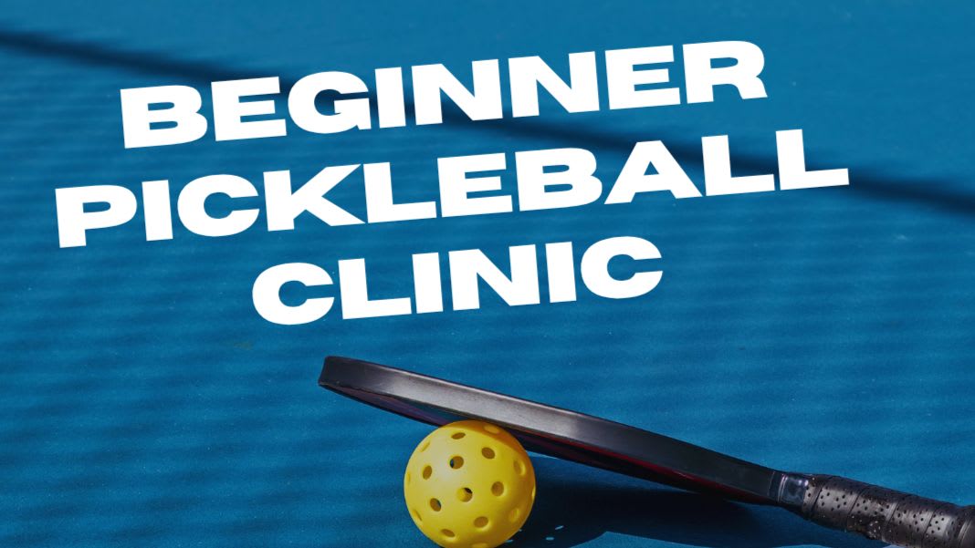 Beginners Pickleball Clinic