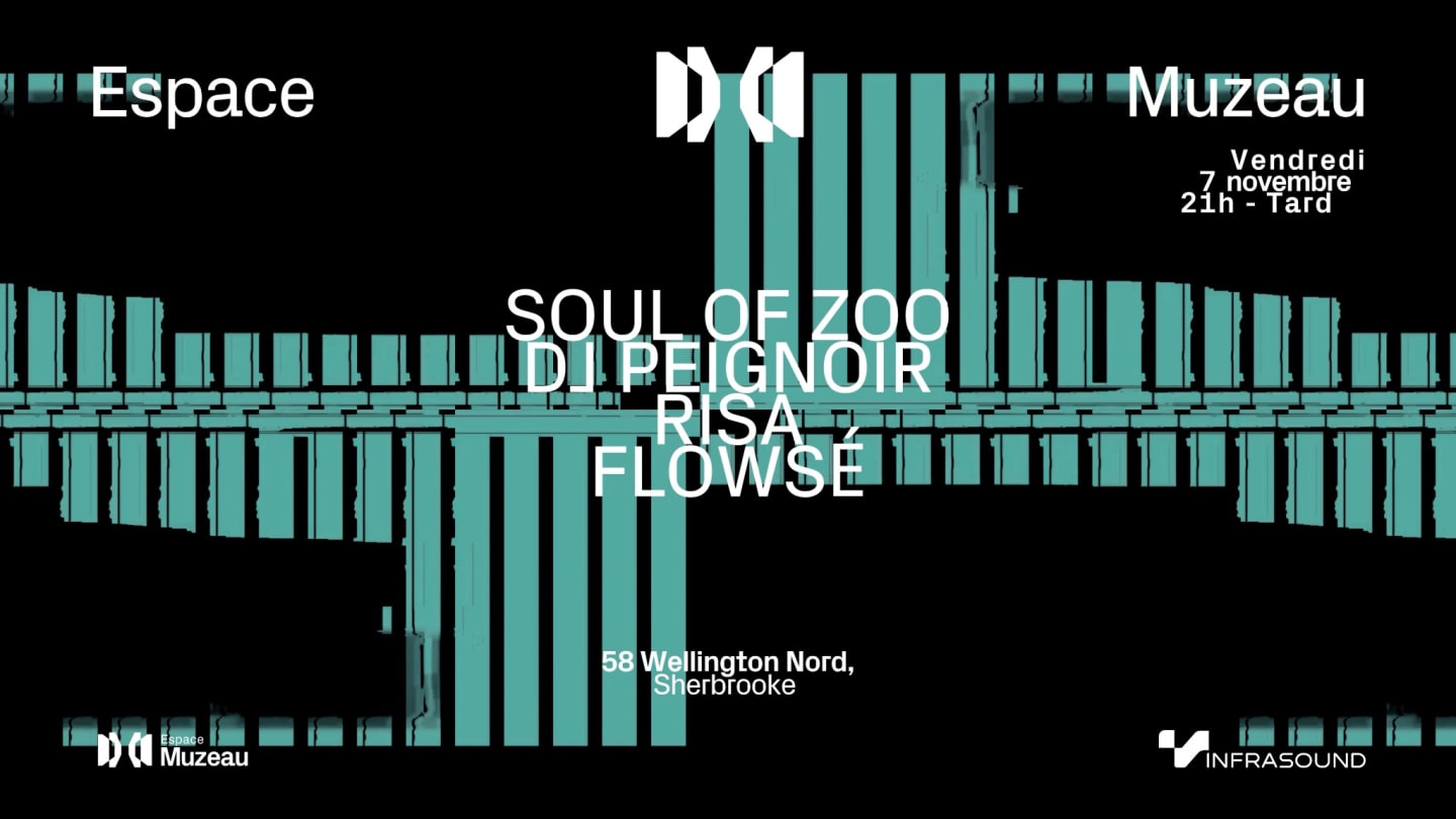 Espace Muzeau 014 | Soul of Zoo, Risa, Dj Peignoir, Flowsé