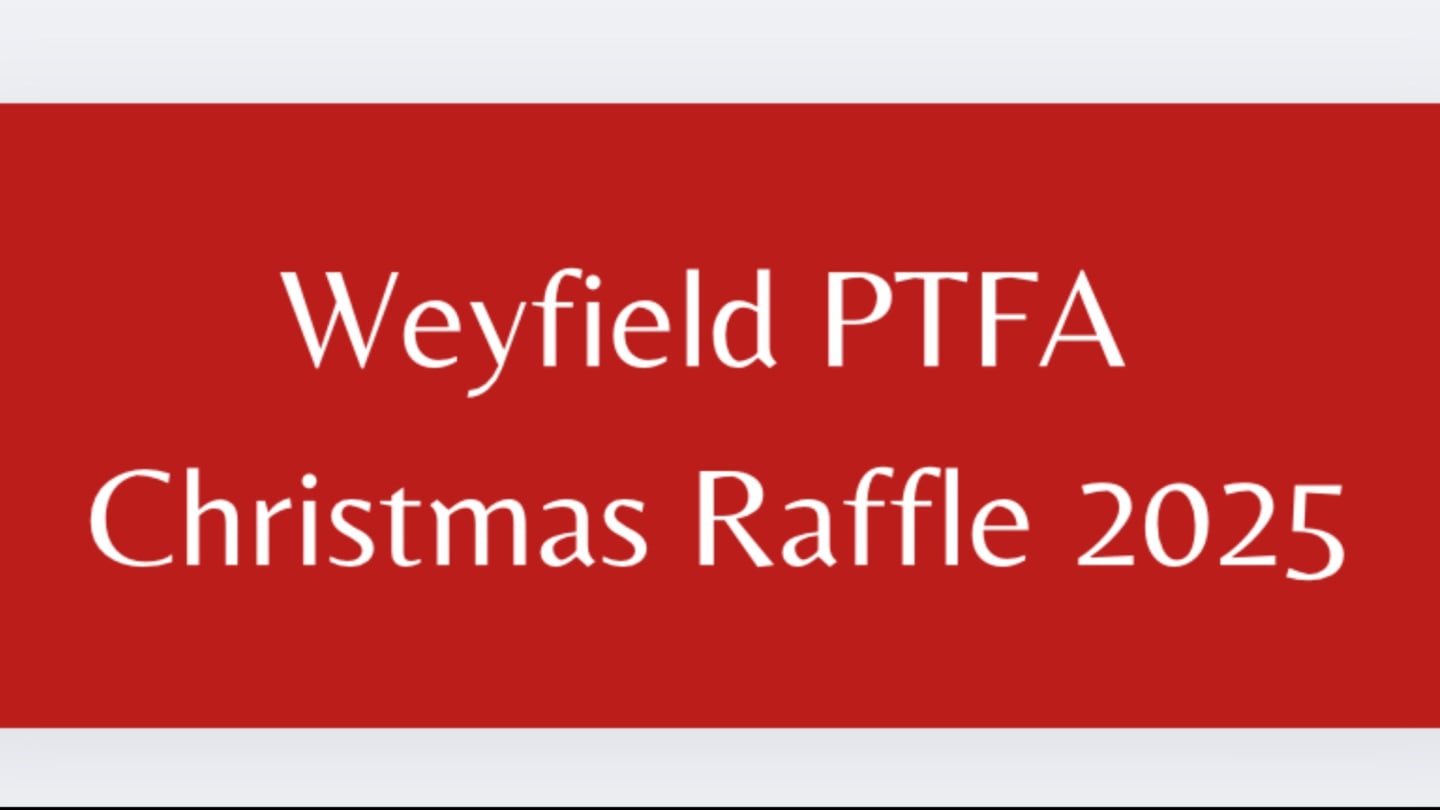 Weyfield PTFA's Christmas Raffle 2025