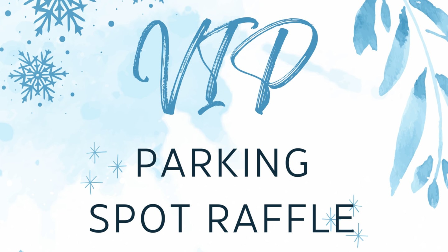 VIP Parking Spot Raffle Winter 2026
