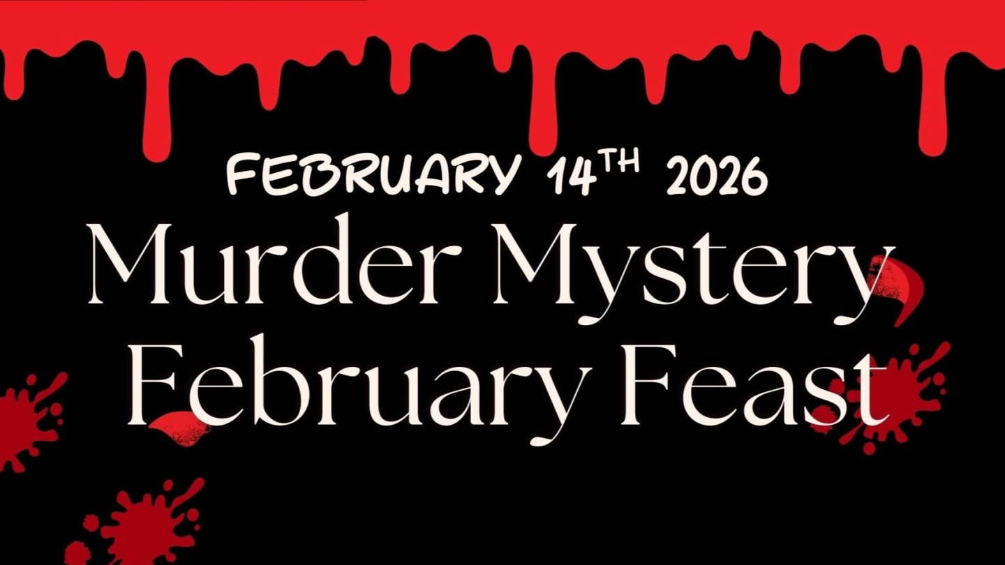 February Feast and Murder Mystery