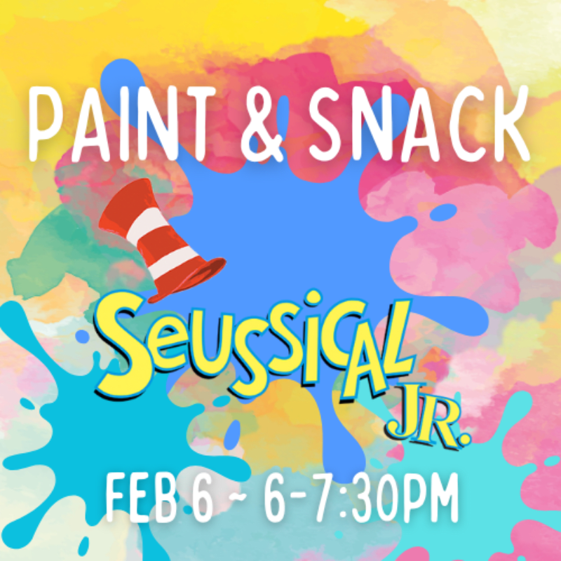 Paint & Snack - Seussical Jr