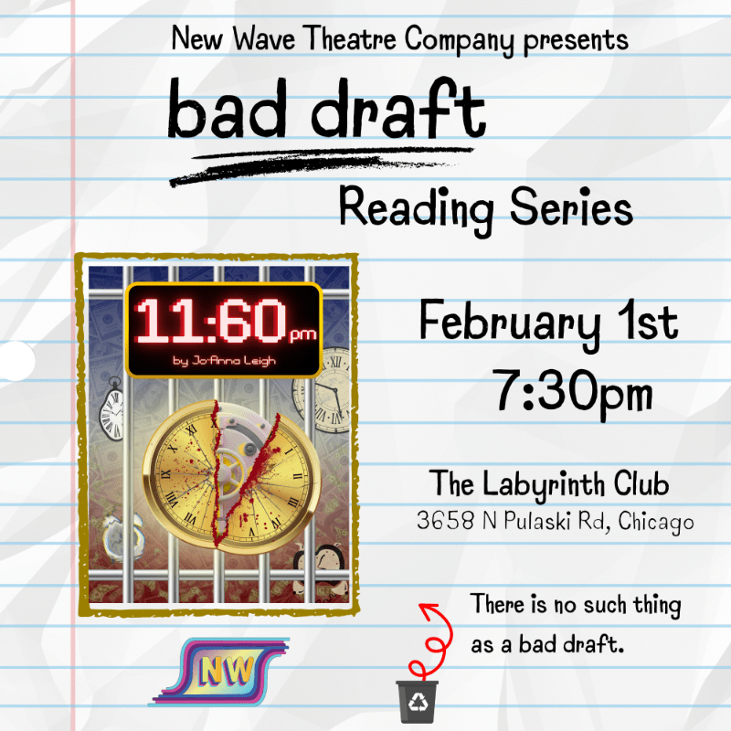 Bad Draft Reading Series #5: 11:60pm by Jo~Anna Leigh