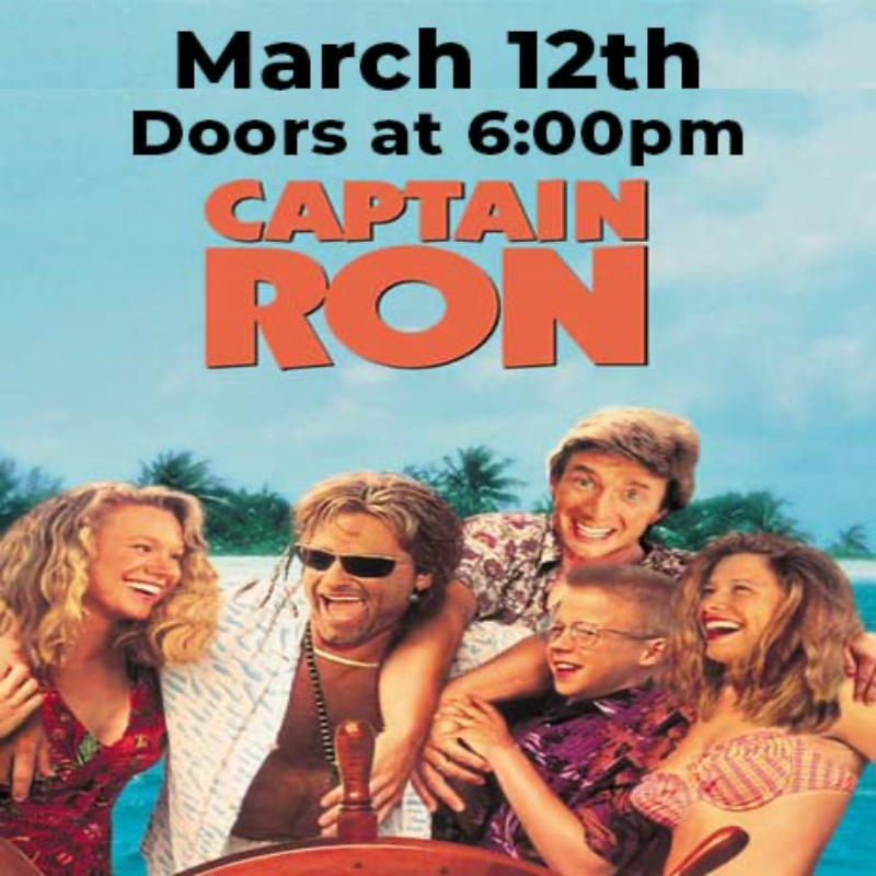 Fundraiser - Movie and Tacos Event- "Capt Ron" shown on Big Screen!