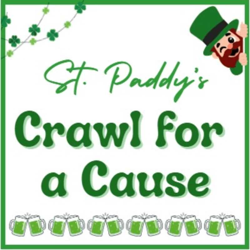 St. Paddy's Crawl for a Cause
