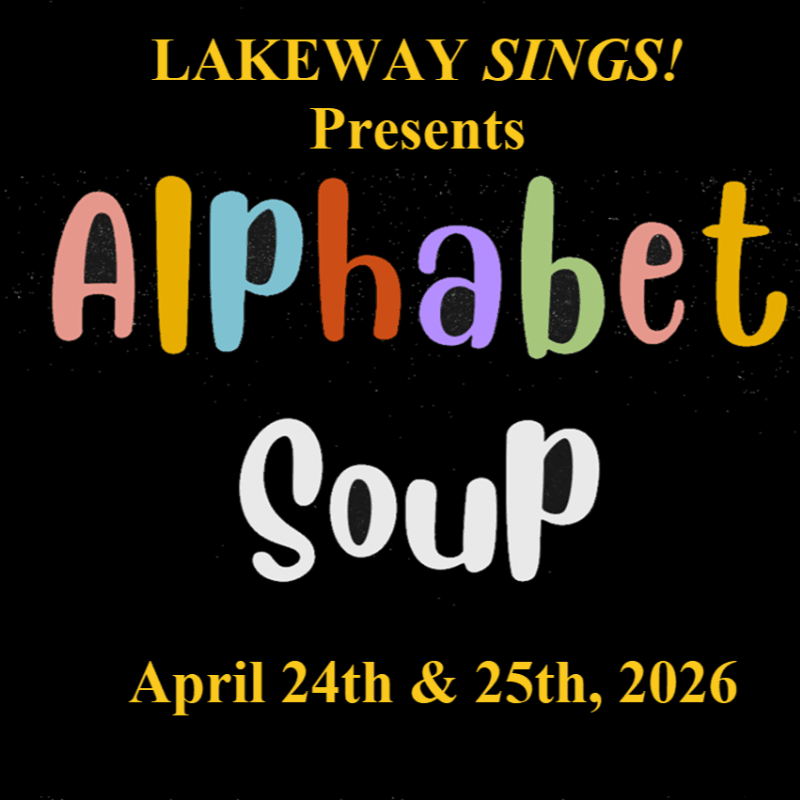 Lakeway Sings! Presents Alphabet Soup