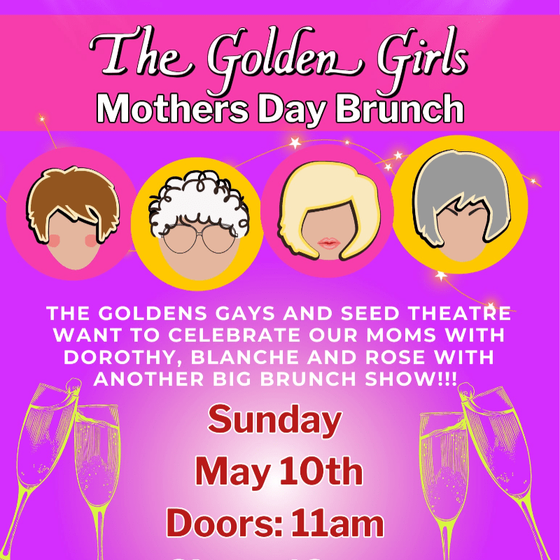 Golden Gay's Mother's Day Brunch