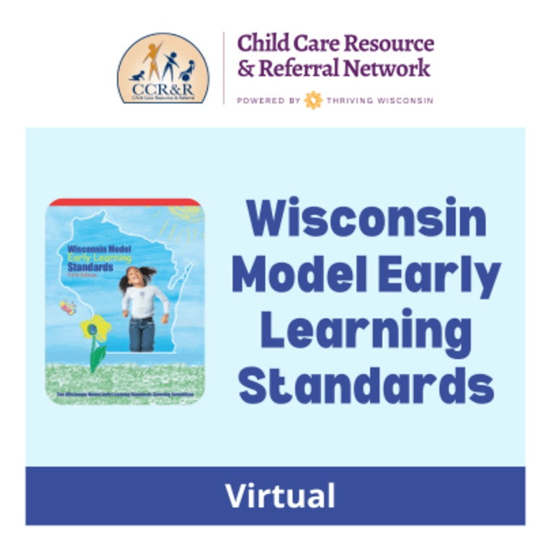 Wisconsin Model Early Learning Standards - 4/13/26-5/11/26