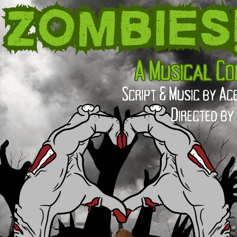 Zombies! A Musical Comedy