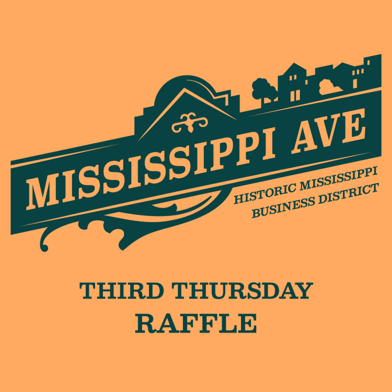 Thursday Raffle Third Thursday Raffle - Historic Mississippi Ave 2026