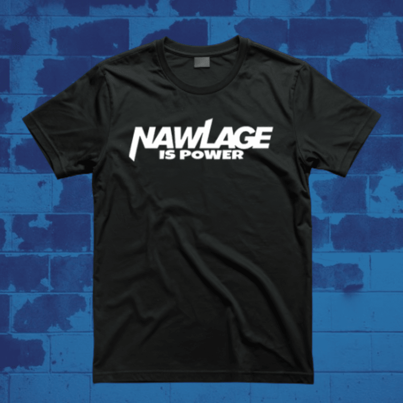 The Nawlage Is Power Shop 👕