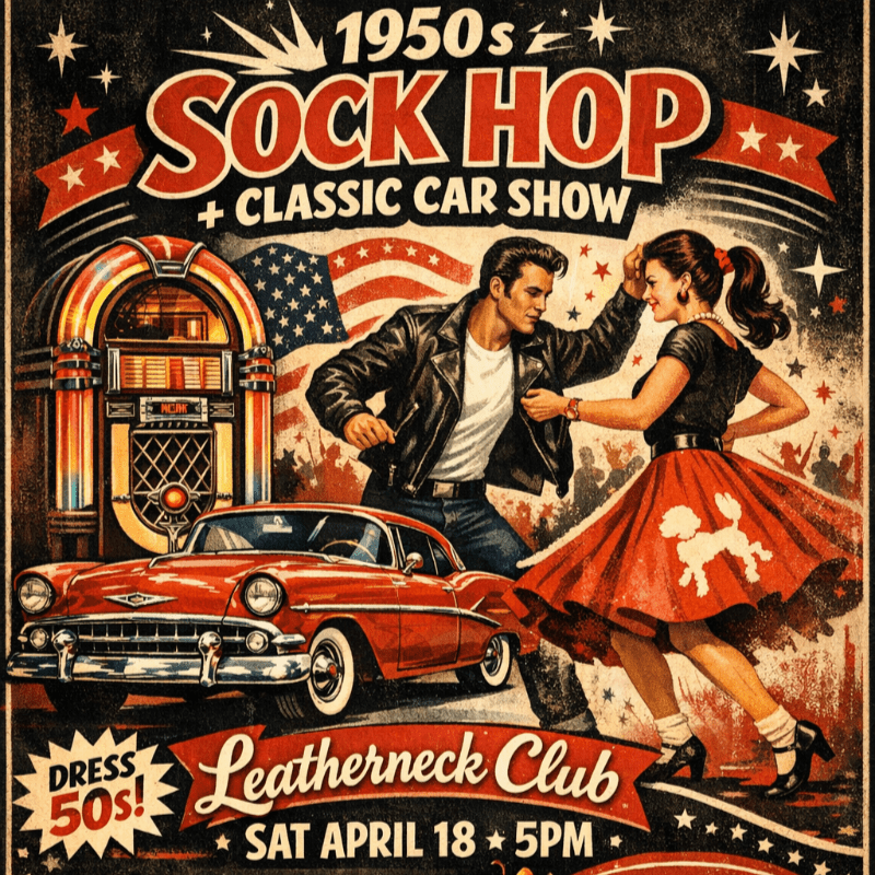 1950's Sock Hop at the Leatherneck!