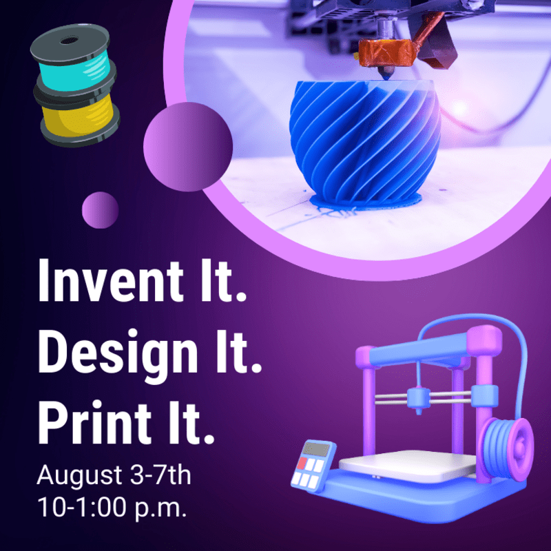 Invent It. Design It. Print It.