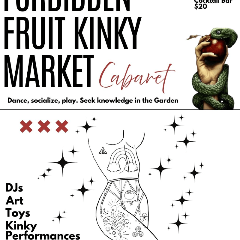 Forbidden Fruit Kinky Market - All Snakes Edition - March 19th