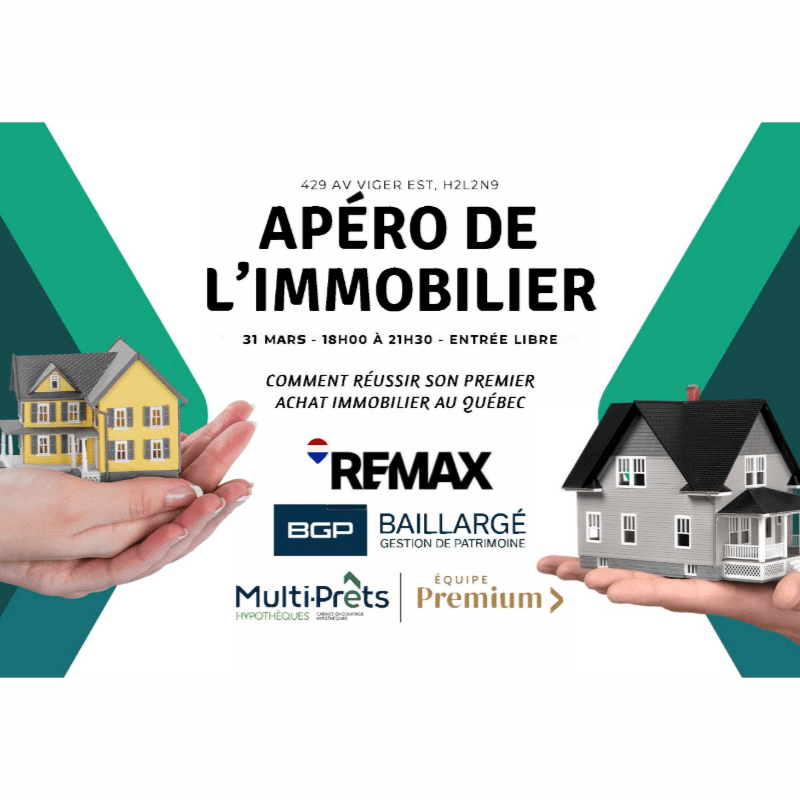Comment réussir son premier achat immobilier au Québec - Apéro de l'immobilier 31 mars 2026