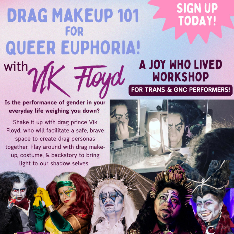Workshop: Drag Make-Up 101 for Euphoric Queers with Vik Floyd