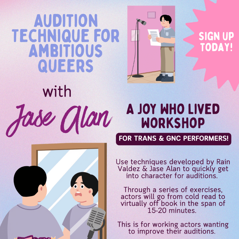 Workshop: Audition Technique for Ambitious Queers with Jase Alan
