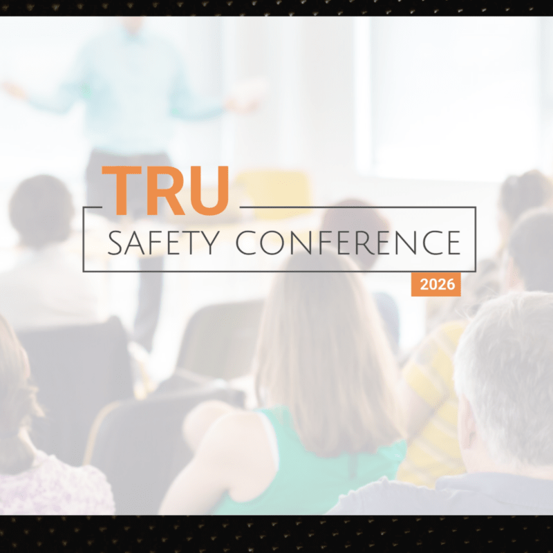TRU Safety Conference