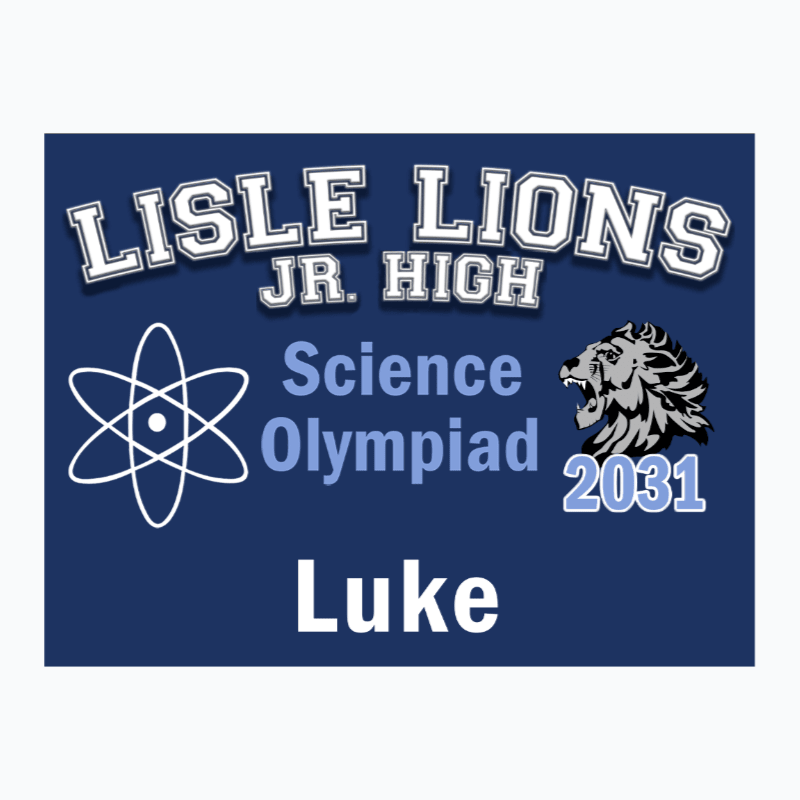 Lisle Junior High Science Olympiad Yard Sign