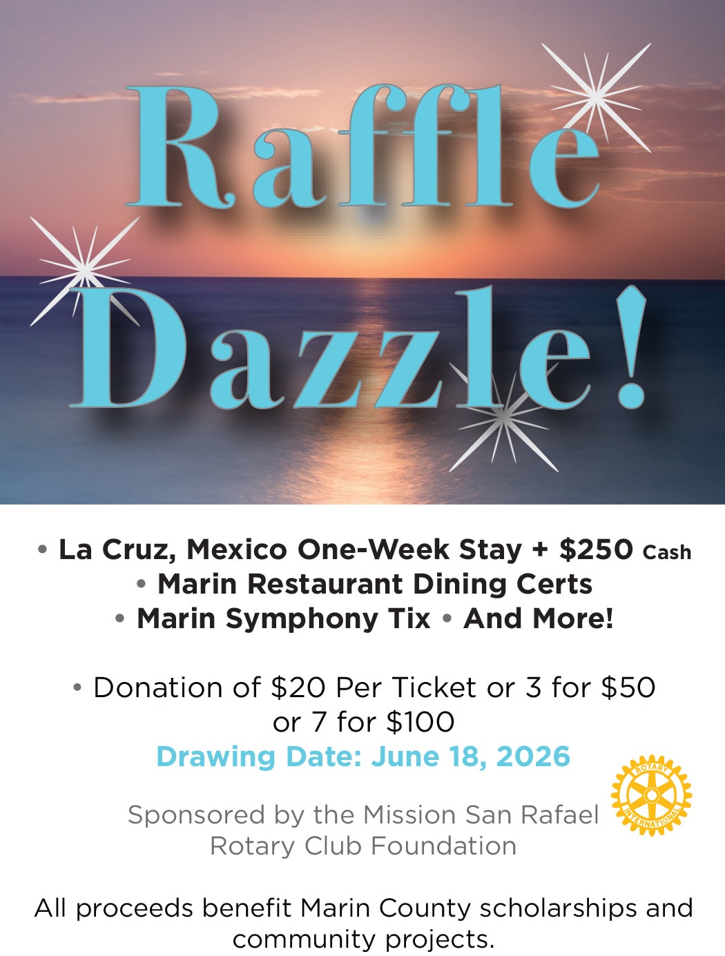 Rotary Club of Mission San Rafael's RAFFLE DAZZLE 2026