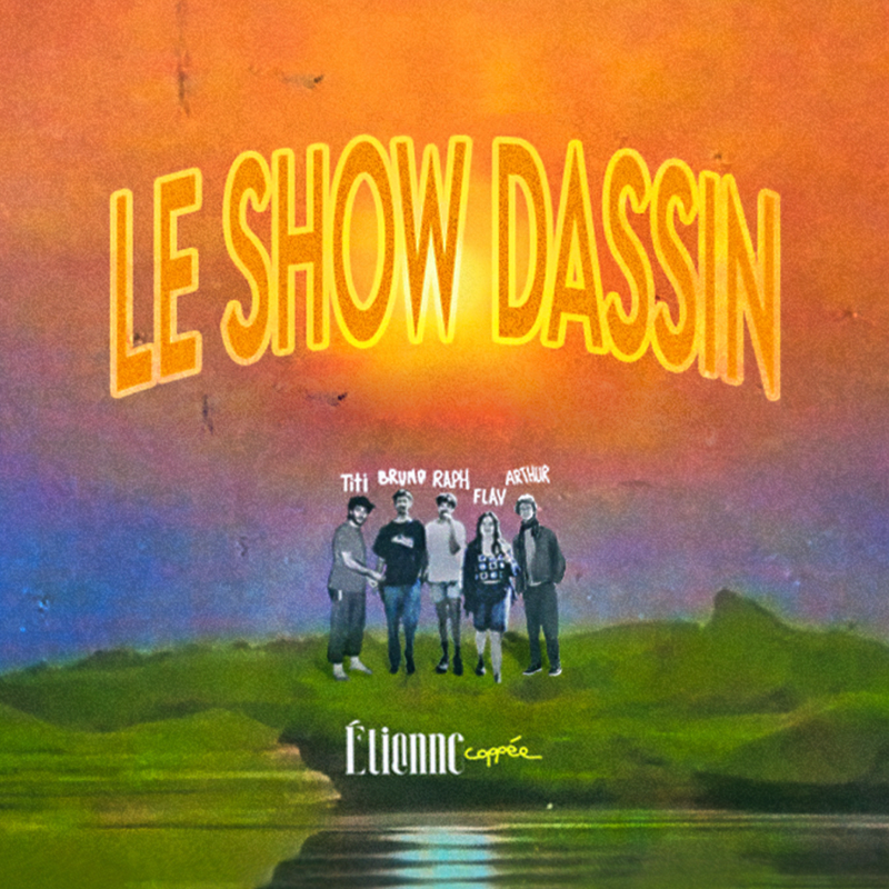 Étienne Coppée : Le show Dassin
