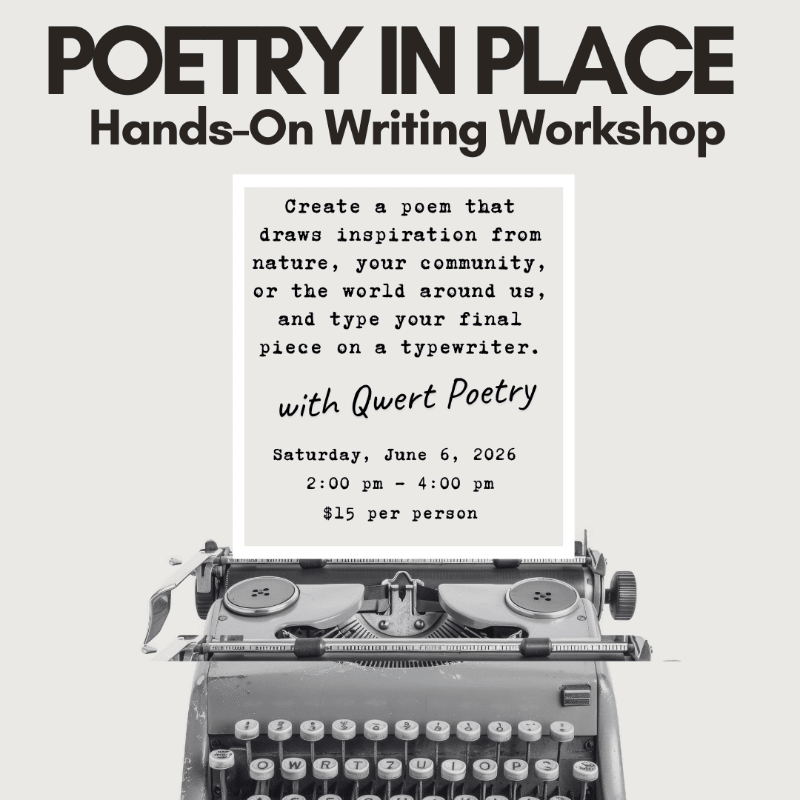 Poetry in Place: A Hands-On Writing Workshop