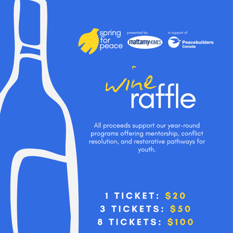 Pilgrims Raffle Peacebuilders' Spring for Peace Wine Raffle
