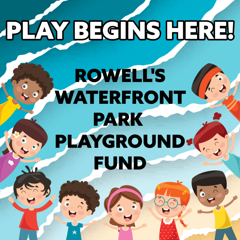 Play Begins Here: Rowell's Waterfront Park Playground Fund
