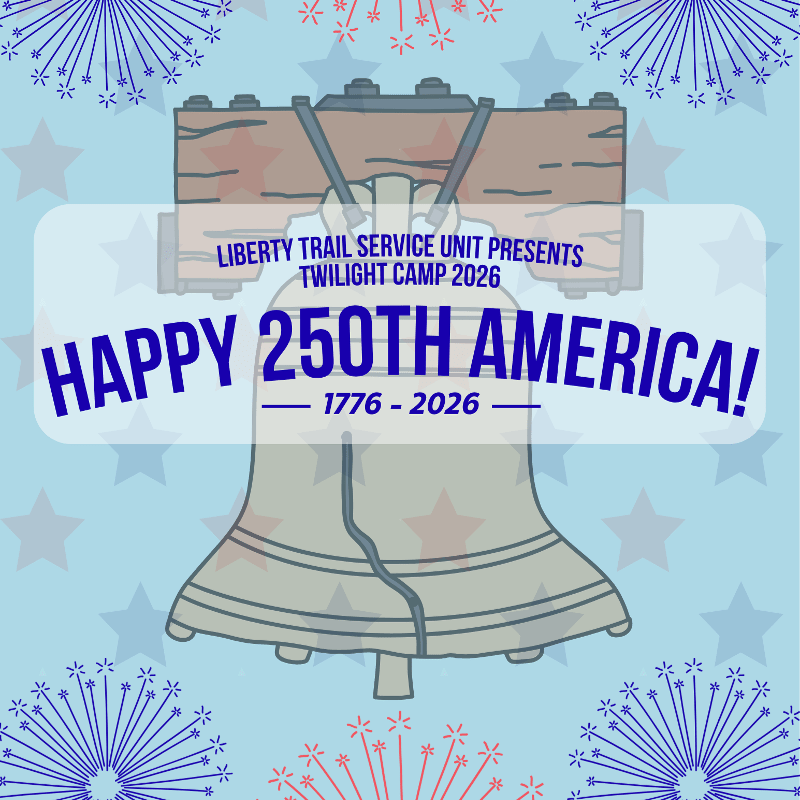 2026 Twilight Camp: Happy 250th America!