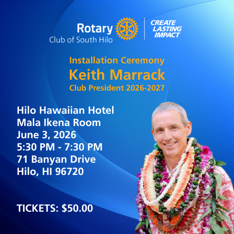 Installation Ceremony for Keith Marrack - Rotary Club of South Hilo ...