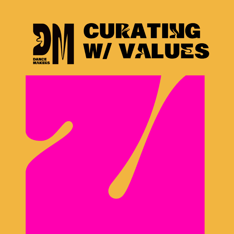 *ONLINE* Curating with values: Dancemakers Annual Symposium