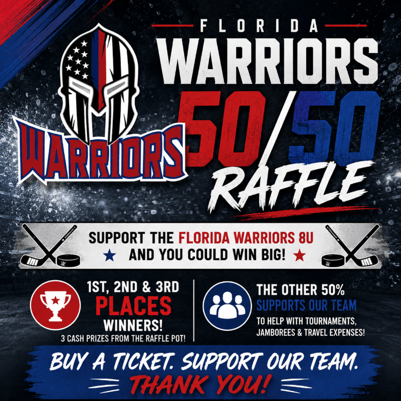 FL Warriors 8U Hockey 50/50 Raffle