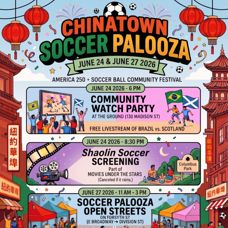 Chinatown Soccerpalooza 2026 - Community Watch Party