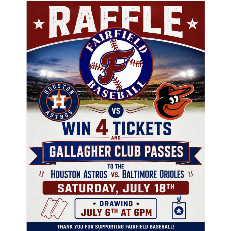 Fairfield Baseball Raffle - Astros vs Orioles - July 18th