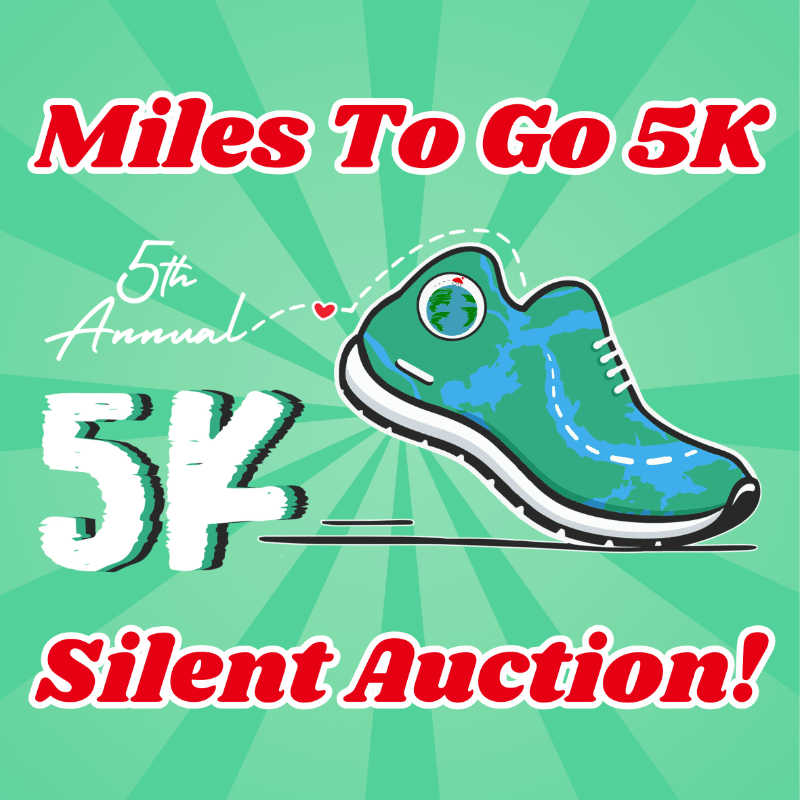 Miles To Go 5K Silent Auction!