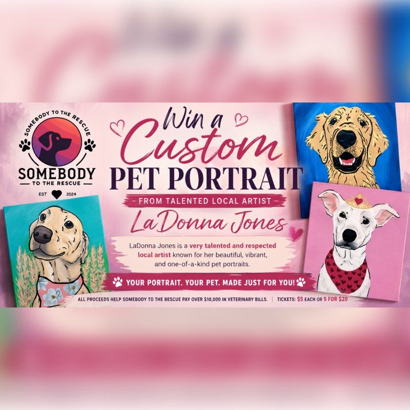 Win a Custom Pet Portrait by Local Artist LaDonna Jones Support Somebody To The Rescue