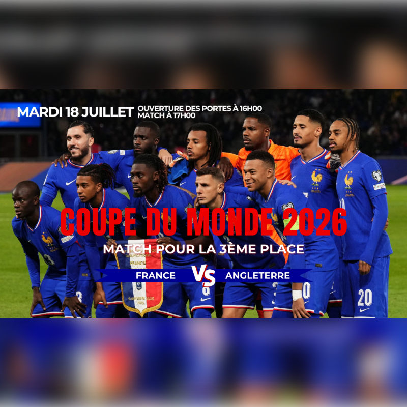 FRANCE vs ANGLETERRE - MATCH POUR LA 3ÈME PLACE