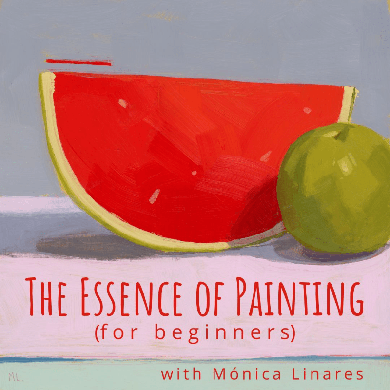 THE ESSENCE OF PAINTING with Mónica Linares