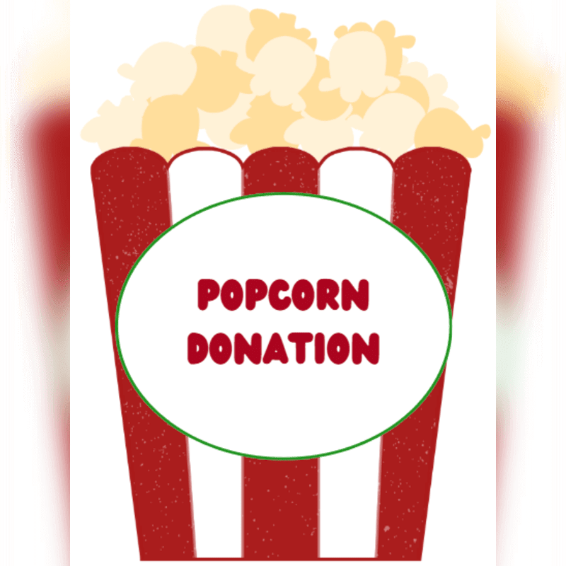 Popcorn Friday Donation
