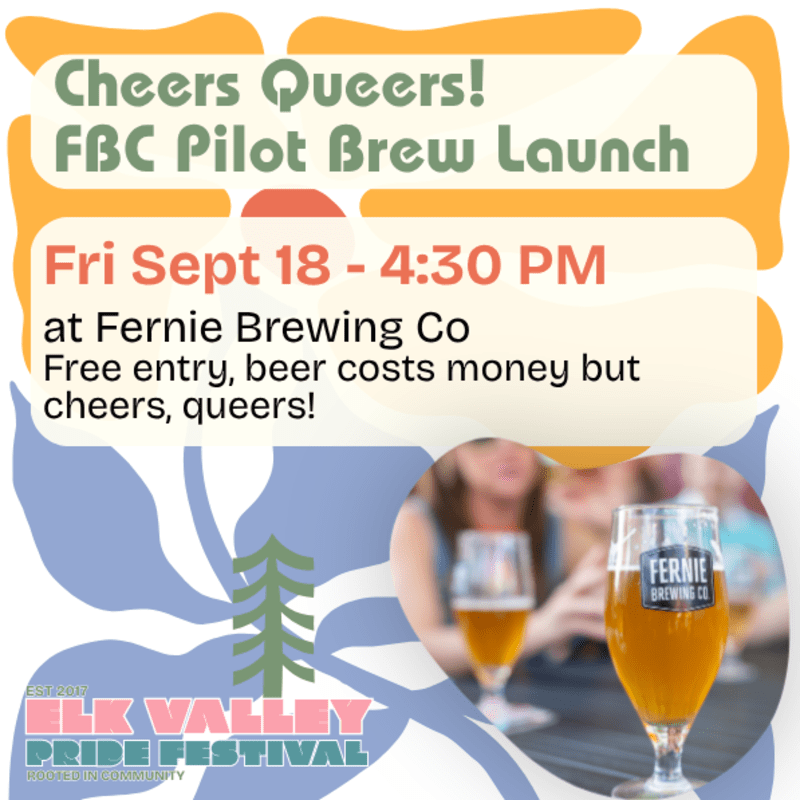 EVPF -Cheers Queers! Fernie Brewing Pilot Beer Launch & Social
