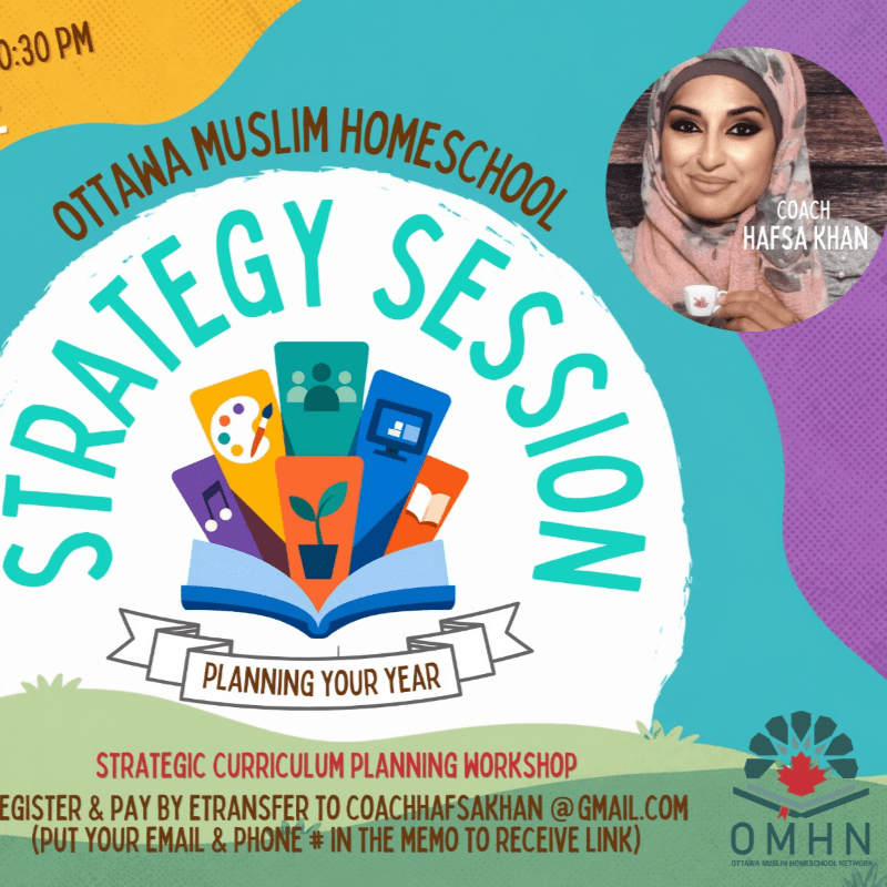 Ottawa Muslim Homeschool - Strategy Session