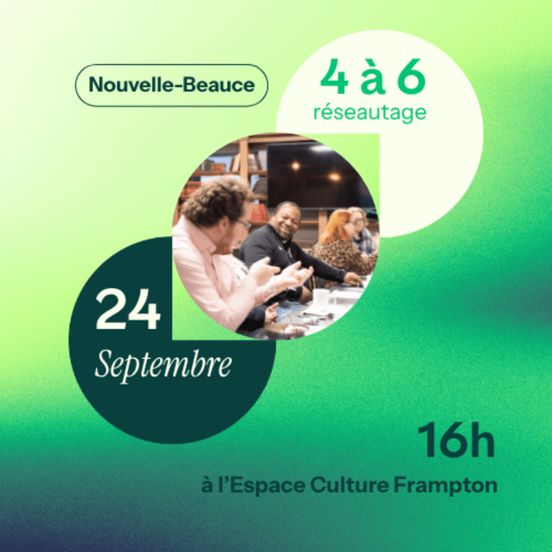 4 à 6 réseautage - Nouvelle-Beauce