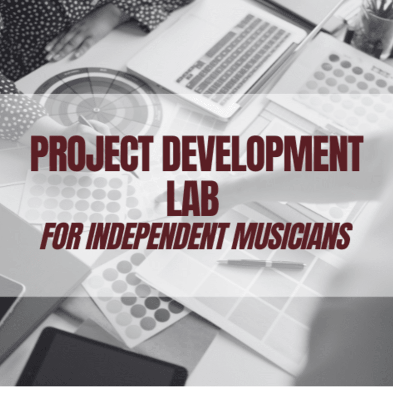 Project Development Lab for Independent Musicians