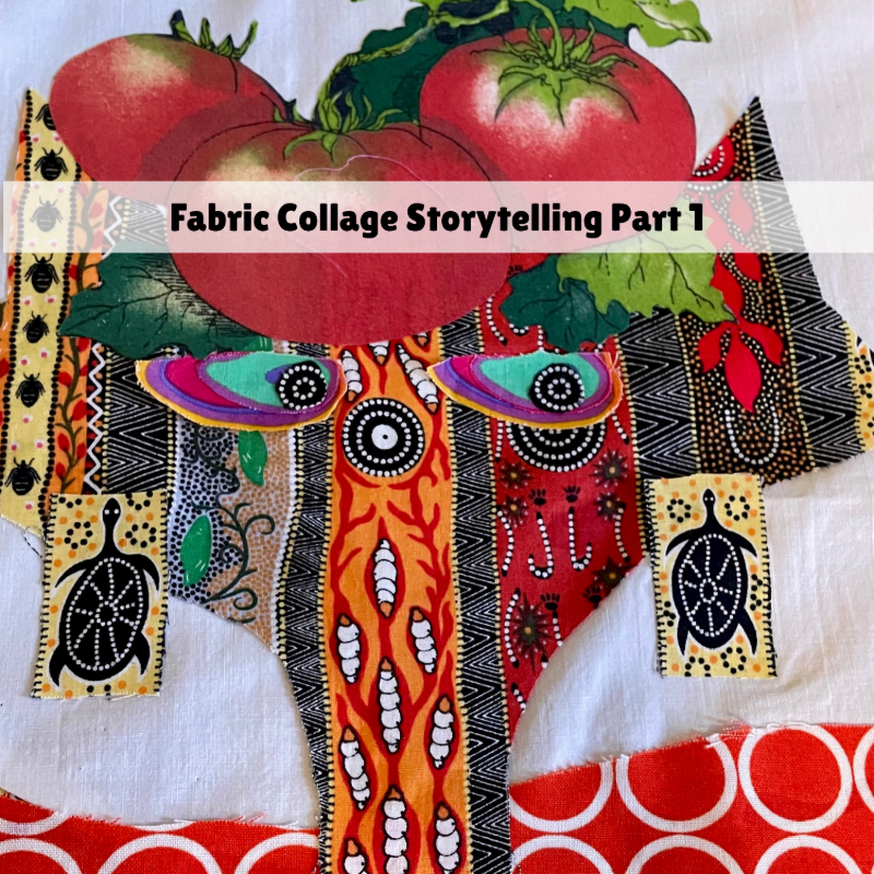 UCCAC - Fabric Collage Storytelling - Part 1