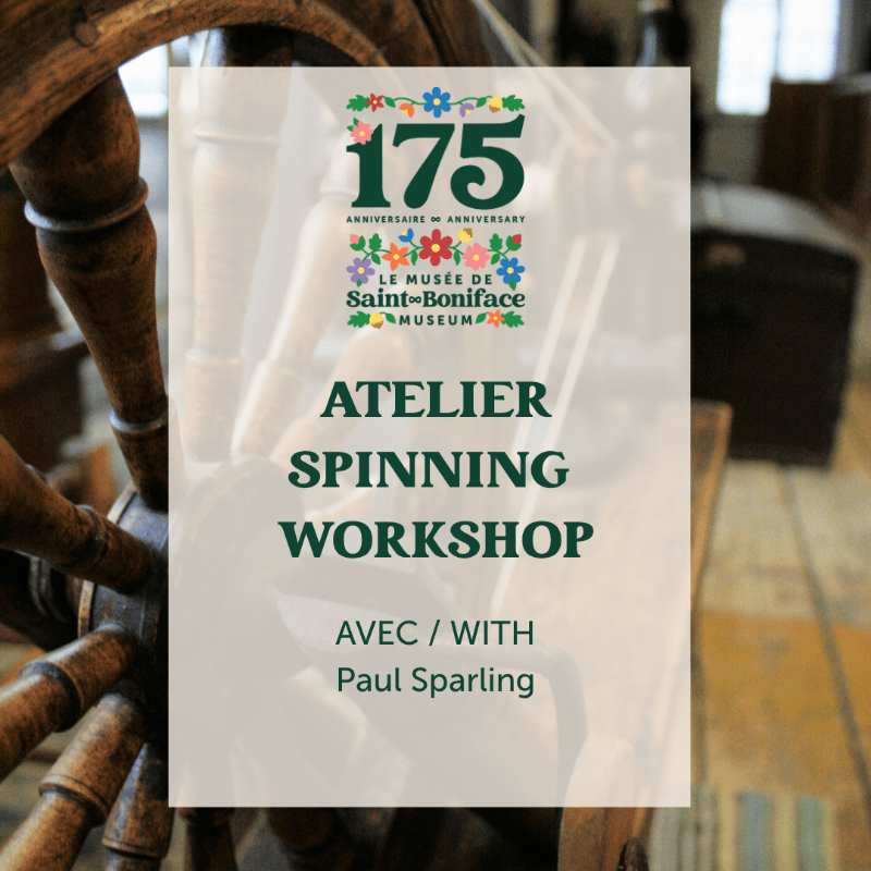 Spinning Workshop / Atelier filage de laine