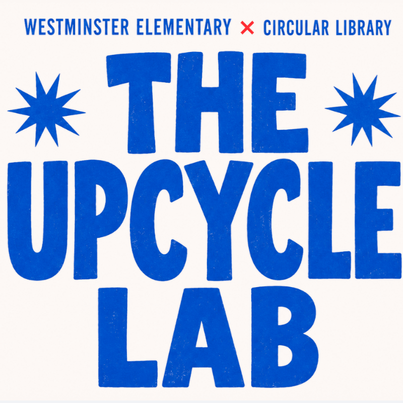 Westminster x Circular Library Upcycle Lab