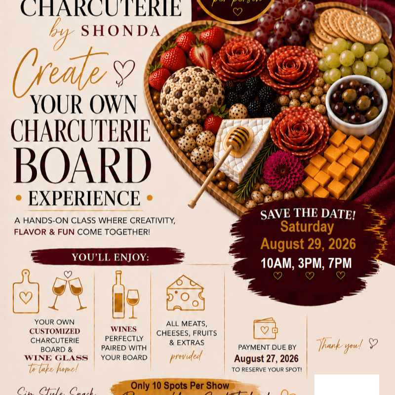 Charcuterie By Shonda Dana’s Birthday Bash