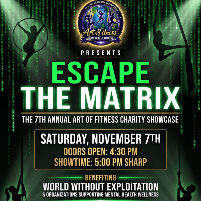 The 7th Annual Art of Fitness Charity Showcase - Escape the Matrix