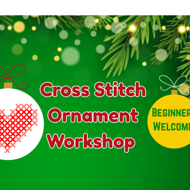 Cross Stitch Ornament Workshop