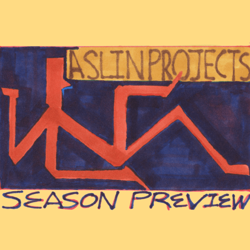 Aslin Projects Season Preview